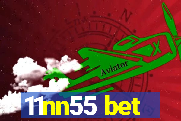 11nn55 bet